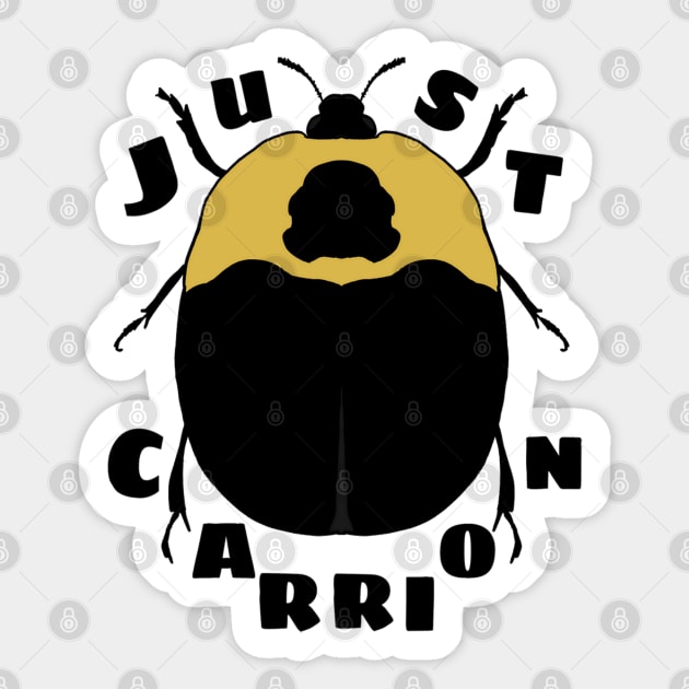 Just Carrion Sticker by OneEyedShuck